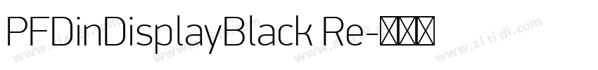 PFDinDisplayBlack Re字体转换